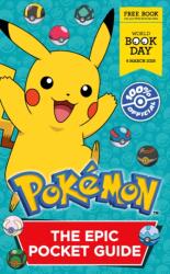 Pokemon: The Epic Pocket Guide. World Book Day 2025 (ISBN: 9780008719821)