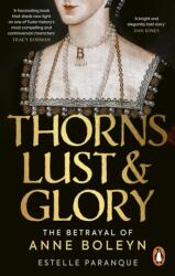 Thorns, Lust and Glory (ISBN: 9781529149586)