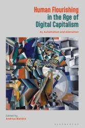 Human Flourishing in the Age of Digital Capitalism - Professor Andrius Bielskis (ISBN: 9781350510715)