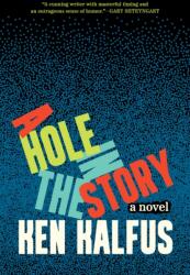 A Hole in the Story (ISBN: 9781571315755)