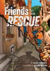 Friends to the Rescue (ISBN: 9781681156415)