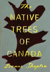 The Native Trees of Canada (ISBN: 9781770467446)