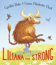 Liliana the Strong (ISBN: 9781035020935)