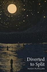 Diverted to Split (ISBN: 9781804251409)