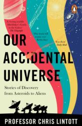 Our Accidental Universe (ISBN: 9781804995914)
