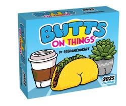 Butts on Things 2025 Day-to-Day Calendar (ISBN: 9781524892333)