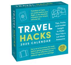 Travel Hacks 2025 Day-to-Day Calendar (ISBN: 9781524892326)