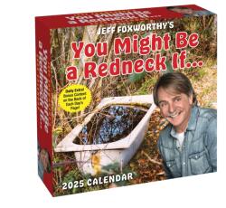 Jeff Foxworthy's You Might Be a Redneck If. . . 2025 Day-to-Day Calendar (ISBN: 9781524889425)