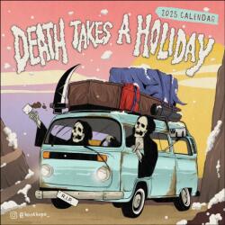 Death Takes a Holiday 2025 Wall Calendar (ISBN: 9781524889357)