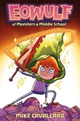 Eowulf: Of Monsters & Middle School (ISBN: 9781250846433)