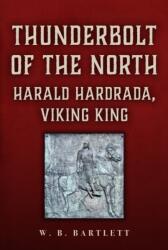 Thunderbolt of the North (ISBN: 9781398110458)