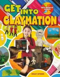 Get into Claymation (ISBN: 9780778734048)