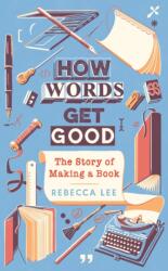 How Words Get Good (ISBN: 9781788166379)