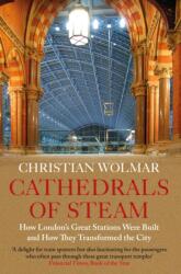 Cathedrals of Steam - Christian Wolmar (ISBN: 9781786499226)