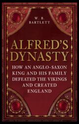 Alfred's Dynasty (ISBN: 9781398125476)