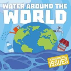 Water Around The World (ISBN: 9781789981056)