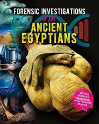 Forensic Investigations of the Ancient Egyptians (ISBN: 9780778749547)