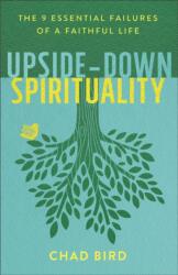 Spiritualitate pe dos (ISBN: 9780801075674)