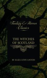 The Witches of Scotland (ISBN: 9781528770576)