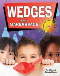 Wedges in My Makerspace (ISBN: 9780778733829)