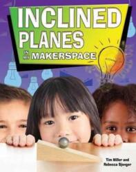 Inclined Planes in My Makerspace (ISBN: 9780778733768)