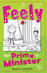 Feely for Prime Minister (ISBN: 9781785911224)