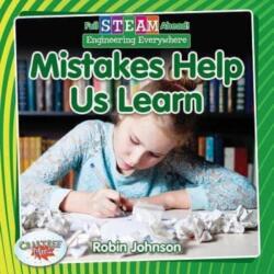 Full STEAM Ahead! : Mistakes Help Us Learn (ISBN: 9780778762522)