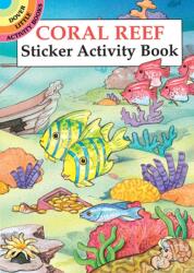 Coral Reef Sticker Activity Book (ISBN: 9780486294070)