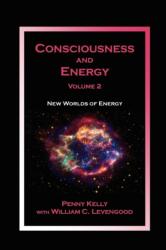 Consciousness and Energy, Vol. 2 (ISBN: 9780963293459)