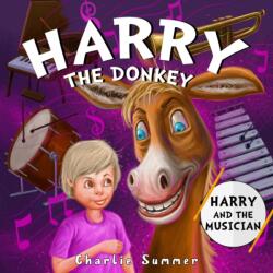 Harry the Donkey - Harry and the Musician (ISBN: 9781838759872)