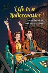 Life is a Rollercoaster (ISBN: 9781915376954)