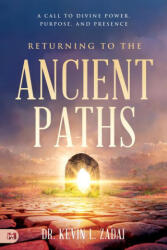 Returning to the Ancient Paths (ISBN: 9781667503950)