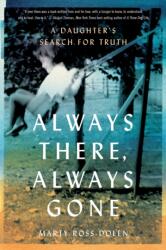 Always There, Always Gone (ISBN: 9781647428914)