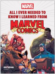 All I Ever Needed to Know I Learned from Marvel Comics (ISBN: 9781637743546)