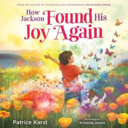 How Jackson Found His Joy Again (ISBN: 9780316572040)