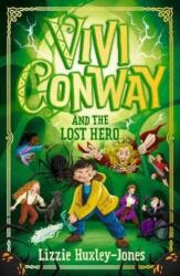 Vivi Conway and the Lost Hero (ISBN: 9781915820044)