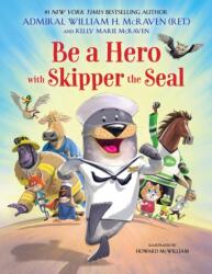 Be a Hero with Skipper the Seal (ISBN: 9780316576406)