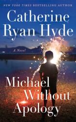Michael Without Apology (ISBN: 9781662522291)