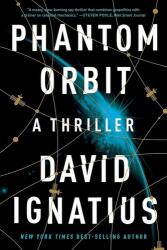 Phantom Orbit - IGNATIUS DAVID (ISBN: 9781324110514)