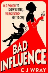 Bad Influence (ISBN: 9781398711884)
