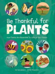 Be Thankful for Plants (ISBN: 9781636551333)