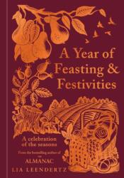 A Year of Feasting & Festivities (ISBN: 9781856755832)
