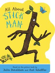 All About Stick Man (ISBN: 9780702340123)
