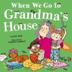 When We Go to Grandma's House (ISBN: 9780008735432)