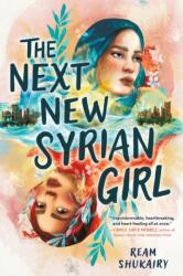 The Next New Syrian Girl (ISBN: 9780316432757)