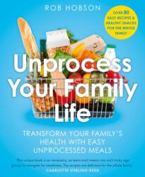 Unprocess Your Family Life (ISBN: 9780008729622)