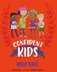 Confident Kids! : Keep Safe (ISBN: 9781445185828)