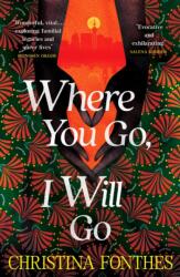 Where You Go, I Will Go (ISBN: 9781035411856)