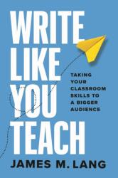 Write Like You Teach (ISBN: 9780226839677)