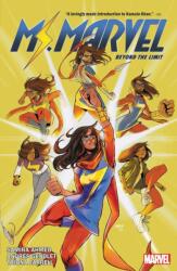 Ms. Marvel: Beyond The Limit By Samira Ahmed (ISBN: 9781302931261)